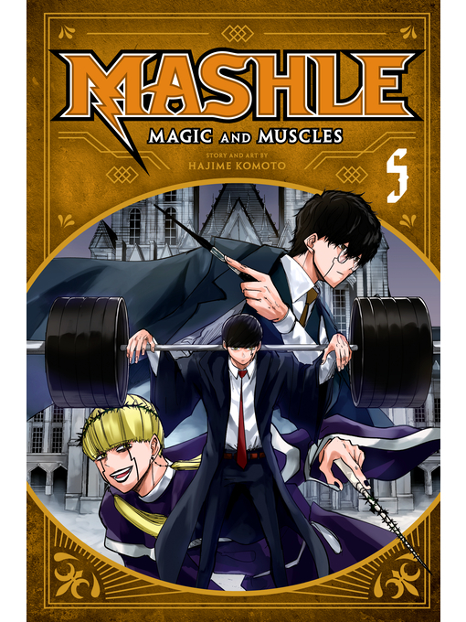 Title details for Mashle: Magic and Muscles, Volume 5 by Hajime Komoto - Available